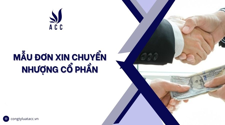Mẫu đơn xin chuyển nhượng cổ phần