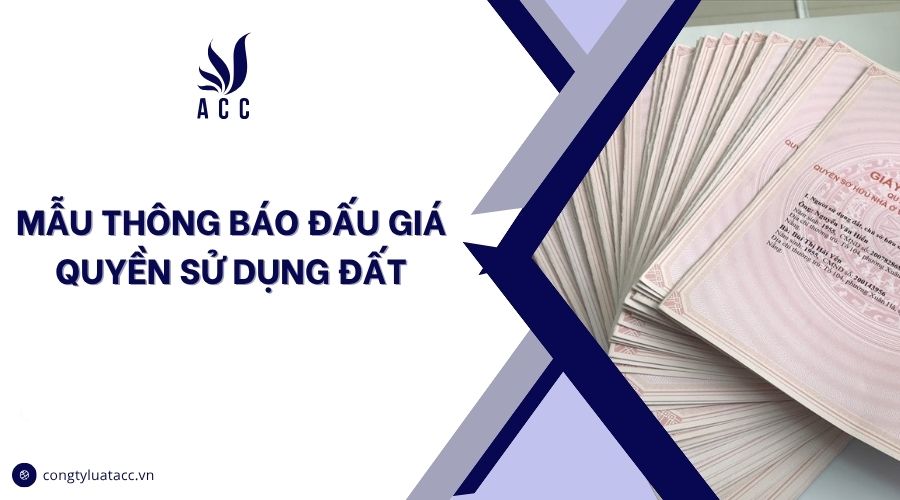 Mẫu thông báo đấu giá quyền sử dụng đất