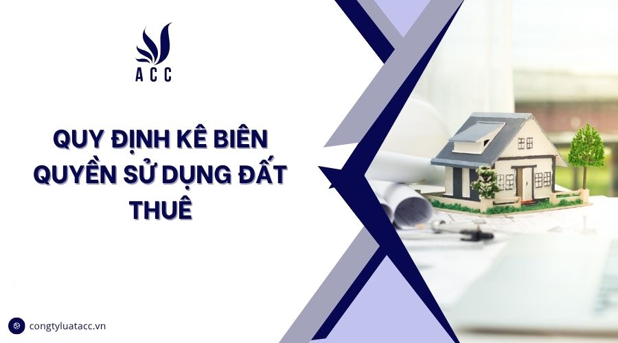 Quy định kê biên quyền sử dụng đất thuê