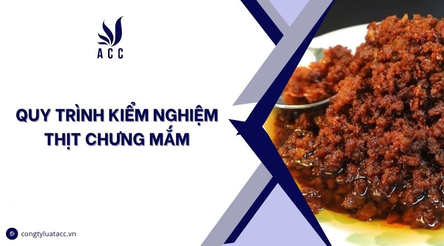 Quy trình kiểm nghiệm thịt chưng mắm