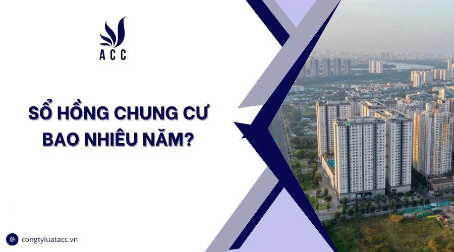 Sổ hồng chung cư bao nhiêu năm?