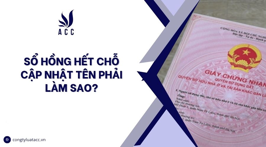 Sổ hồng hết chỗ cập nhật tên phải làm sao?