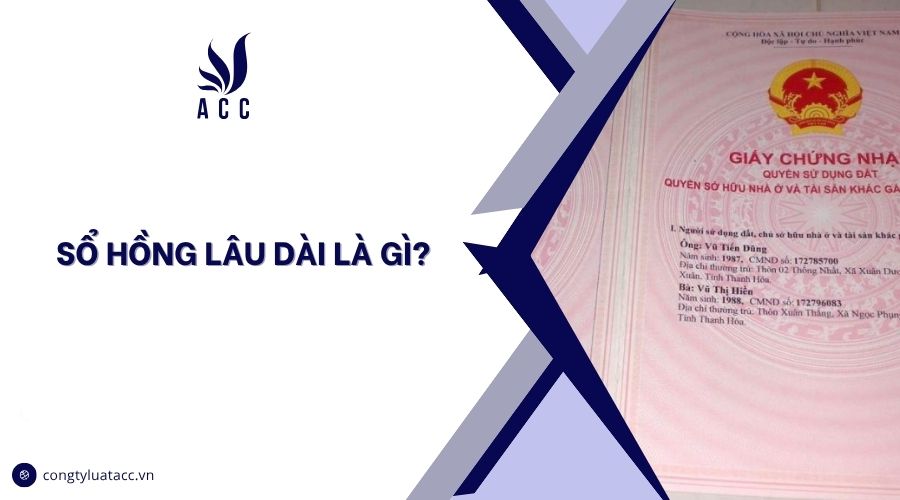 Sổ hồng lâu dài là gì?