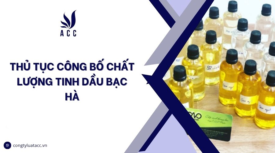 Thủ tục công bố chất lượng tinh dầu bạc hà