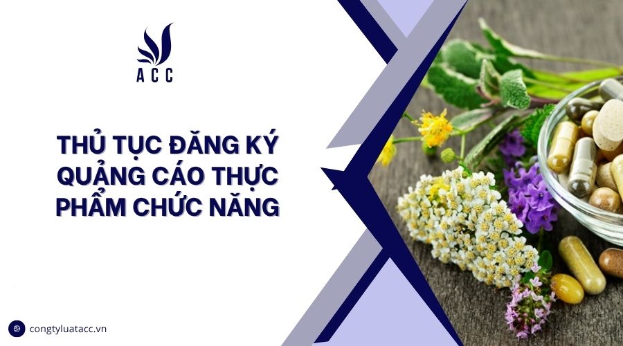 Thủ tục đăng ký quảng cáo thực phẩm chức năng