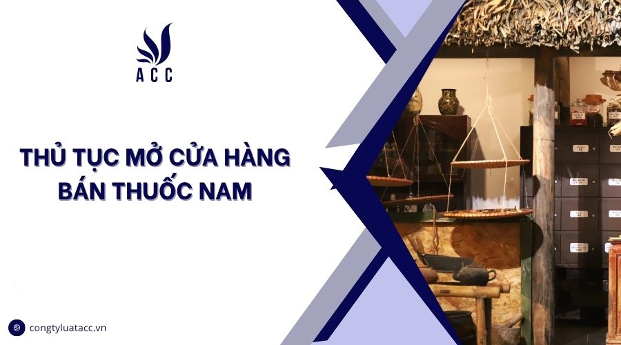Thủ tục mở cửa hàng bán thuốc nam