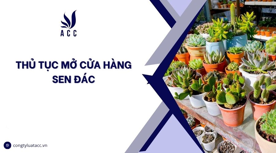 Thủ tục mở cửa hàng sen đá