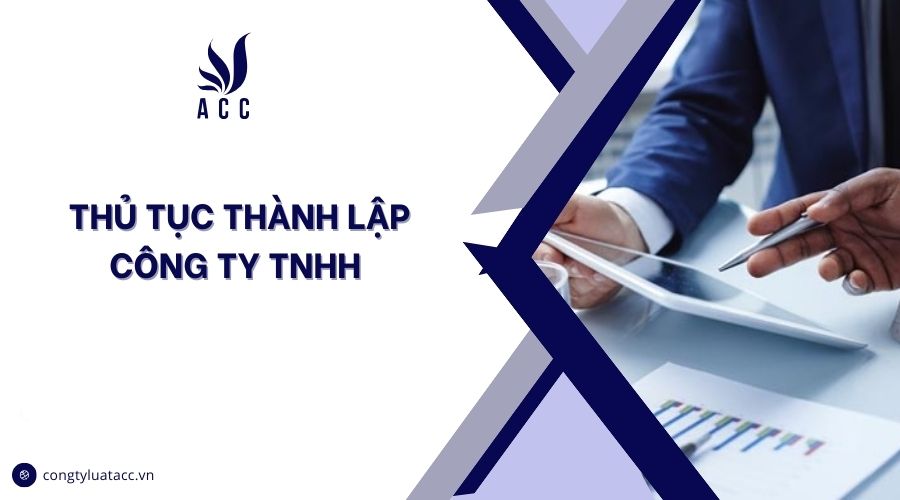 Thủ tục thành lập công ty TNHH 