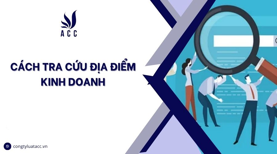 Cách tra cứu địa điểm kinh doanh