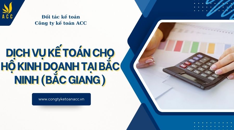 Dịch vụ kế toán tại Bắc Giang