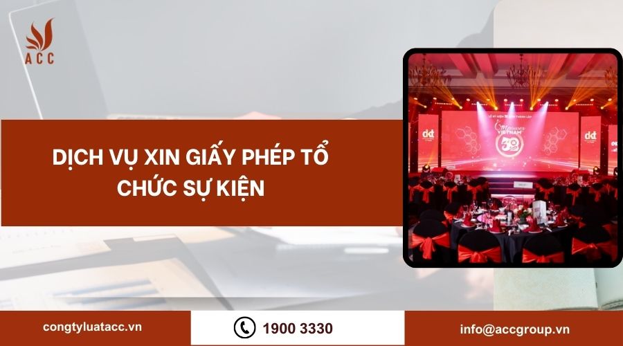 Dịch vụ xin giấy phép tổ chức sự kiện