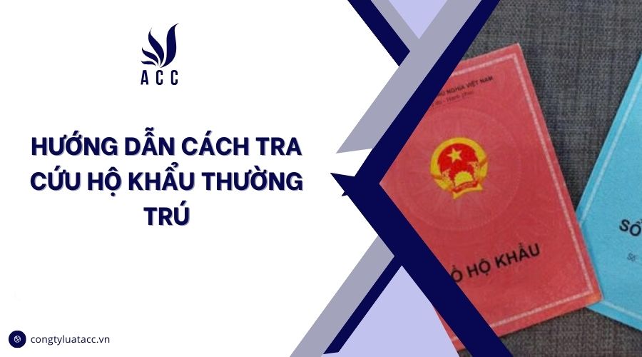 Hướng dẫn cách tra cứu hộ khẩu thường trú