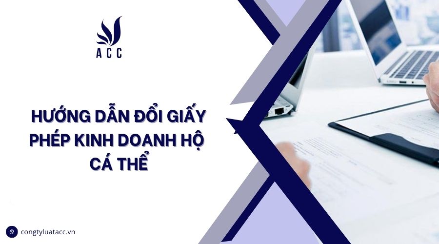 Hướng dẫn đổi giấy phép kinh doanh hộ cá thể
