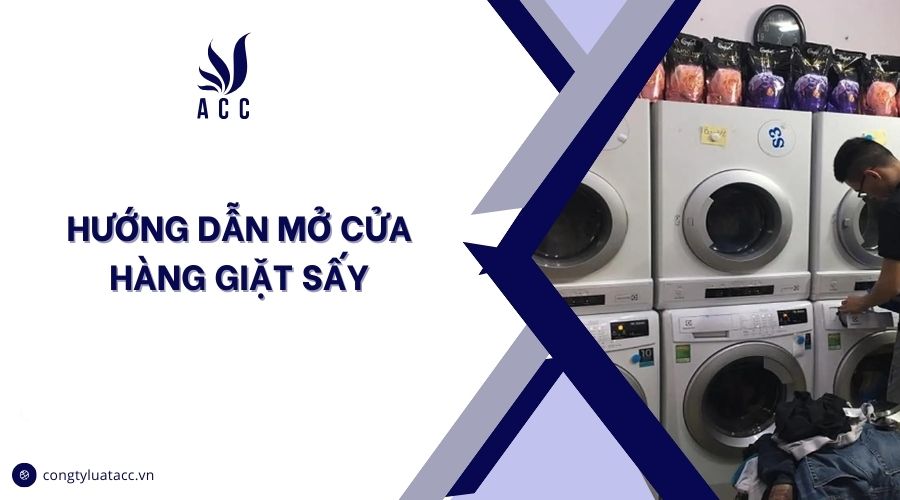 Hướng dẫn mở cửa hàng giặt sấy