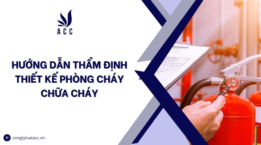 Hướng dẫn thẩm định thiết kế phòng cháy chữa cháy