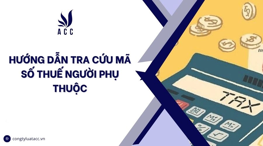 Hướng dẫn tra cứu mã số thuế người phụ thuộc