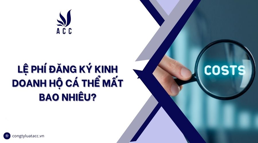 Lệ phí đăng ký kinh doanh hộ cá thể mất bao nhiêu?