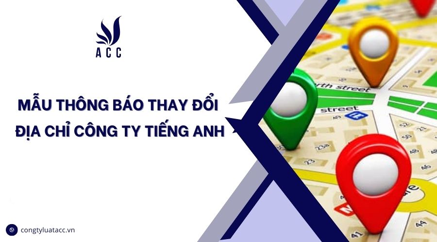 Mẫu thông báo thay đổi địa chỉ công ty tiếng Anh