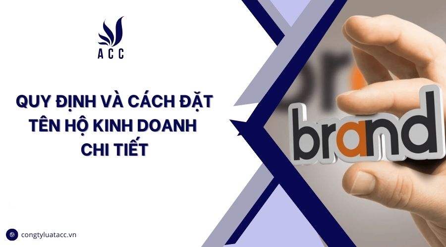 Quy định và cách đặt tên hộ kinh doanh chi tiết
