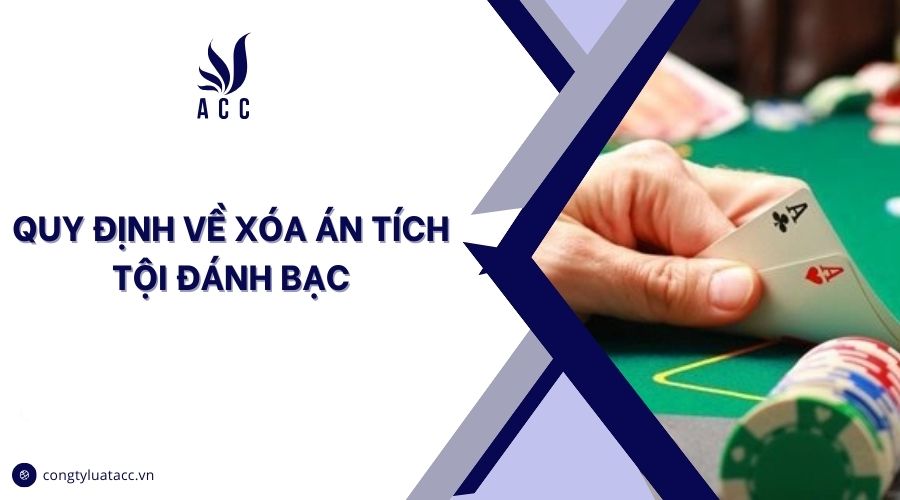 Quy định về xóa án tích tội đánh bạc