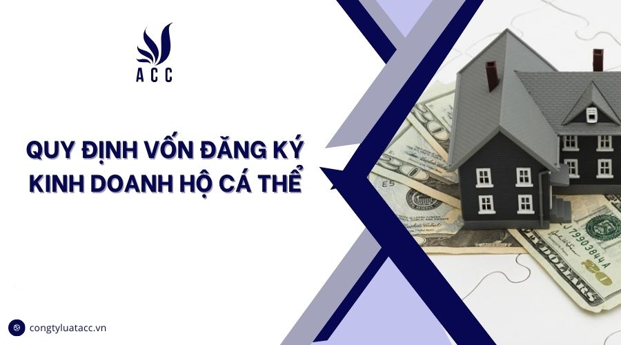 Quy định vốn đăng ký kinh doanh hộ cá thể