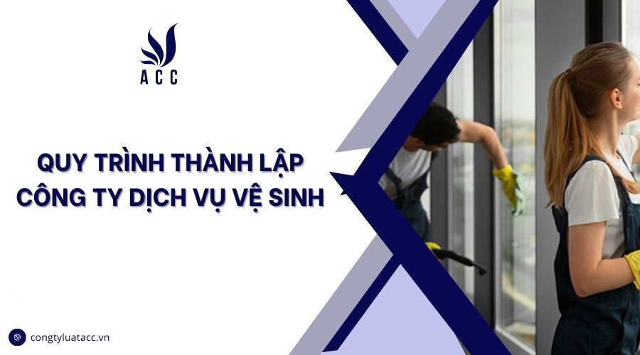 Quy trình thành lập công ty dịch vụ vệ sinh