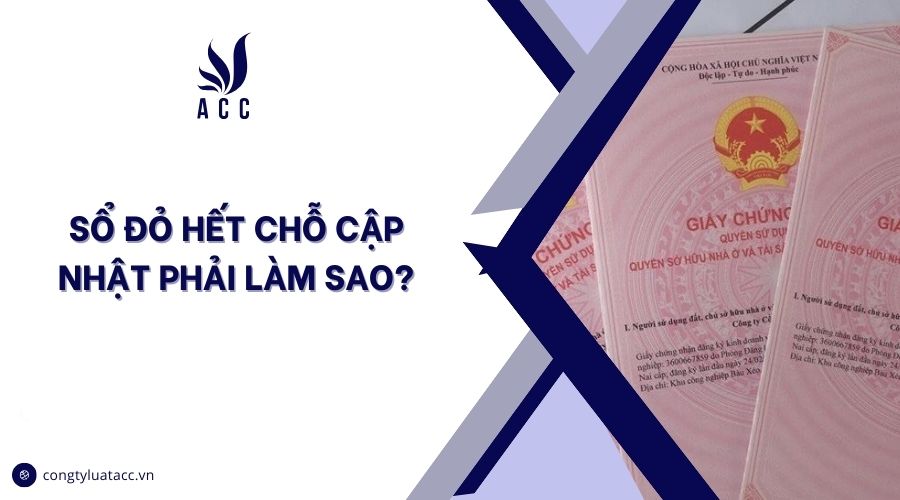 Sổ đỏ hết chỗ cập nhật phải làm sao?