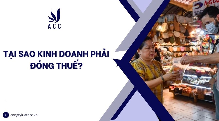 Tại sao kinh doanh phải đóng thuế?