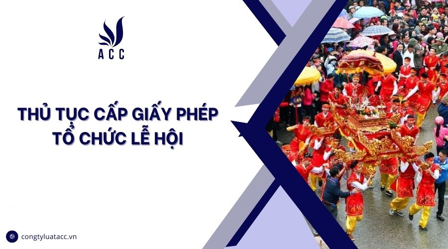 Thủ tục cấp giấy phép tổ chức lễ hội
