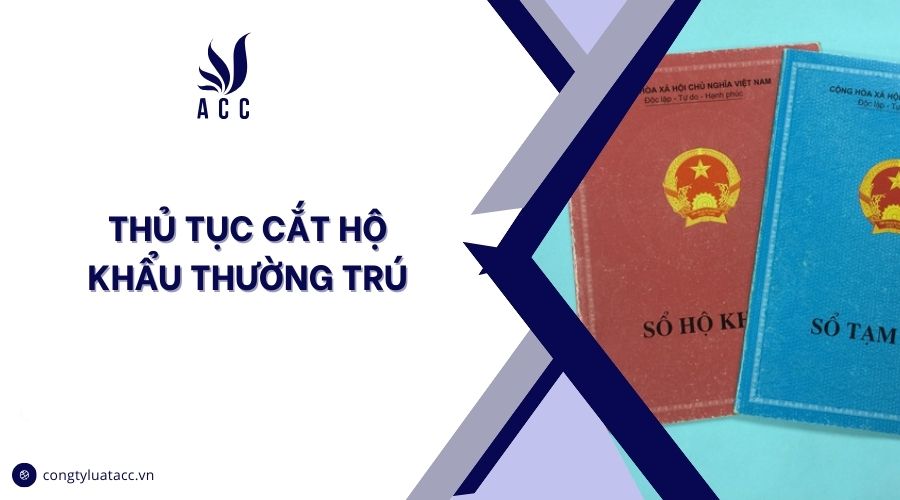 Thủ tục cắt hộ khẩu thường trú