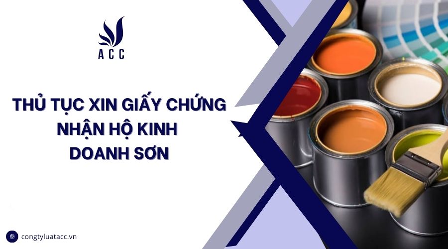 Thủ tục xin giấy chứng nhận hộ kinh doanh sơn