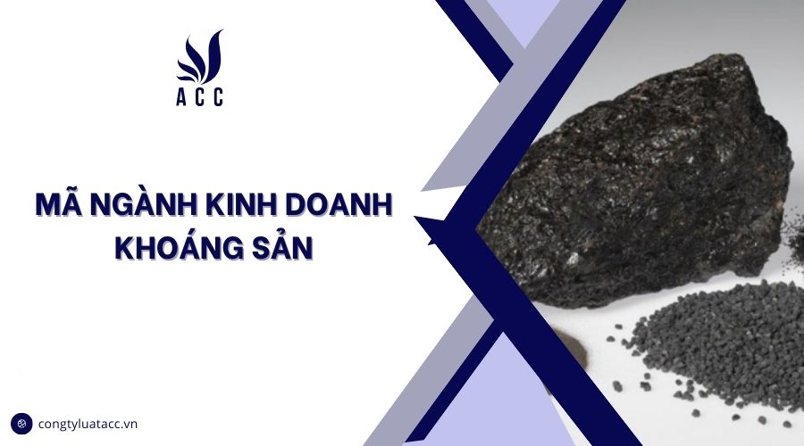 Mã ngành kinh doanh khoáng sản