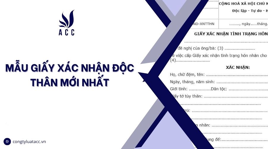 Mẫu giấy xác nhận độc thân mới nhất