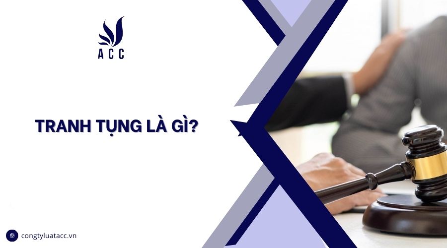 Tranh tụng là gì?
