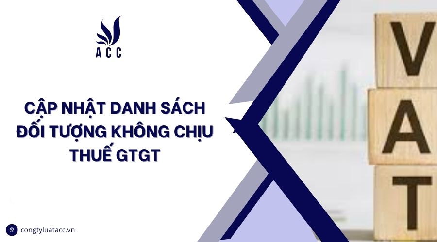 Cập nhật danh sách đối tượng không chịu thuế GTGT