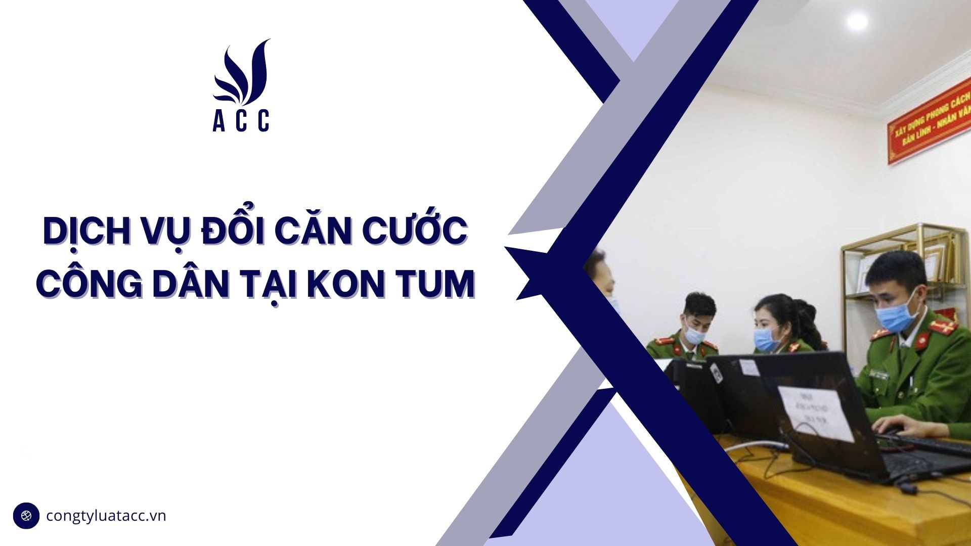 Dịch vụ đổi căn cước công dân tại Kon Tum