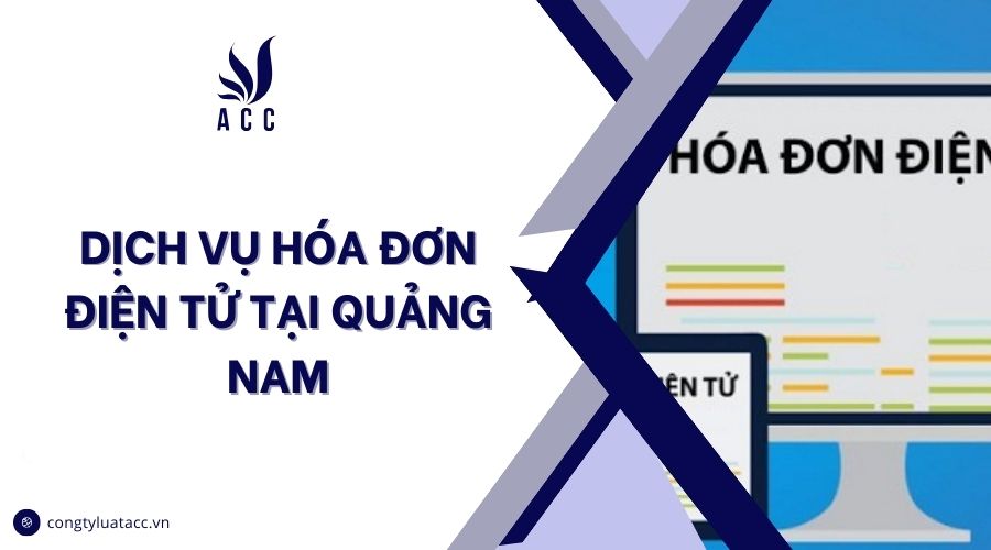 Dịch vụ hóa đơn điện tử tại Quảng Nam