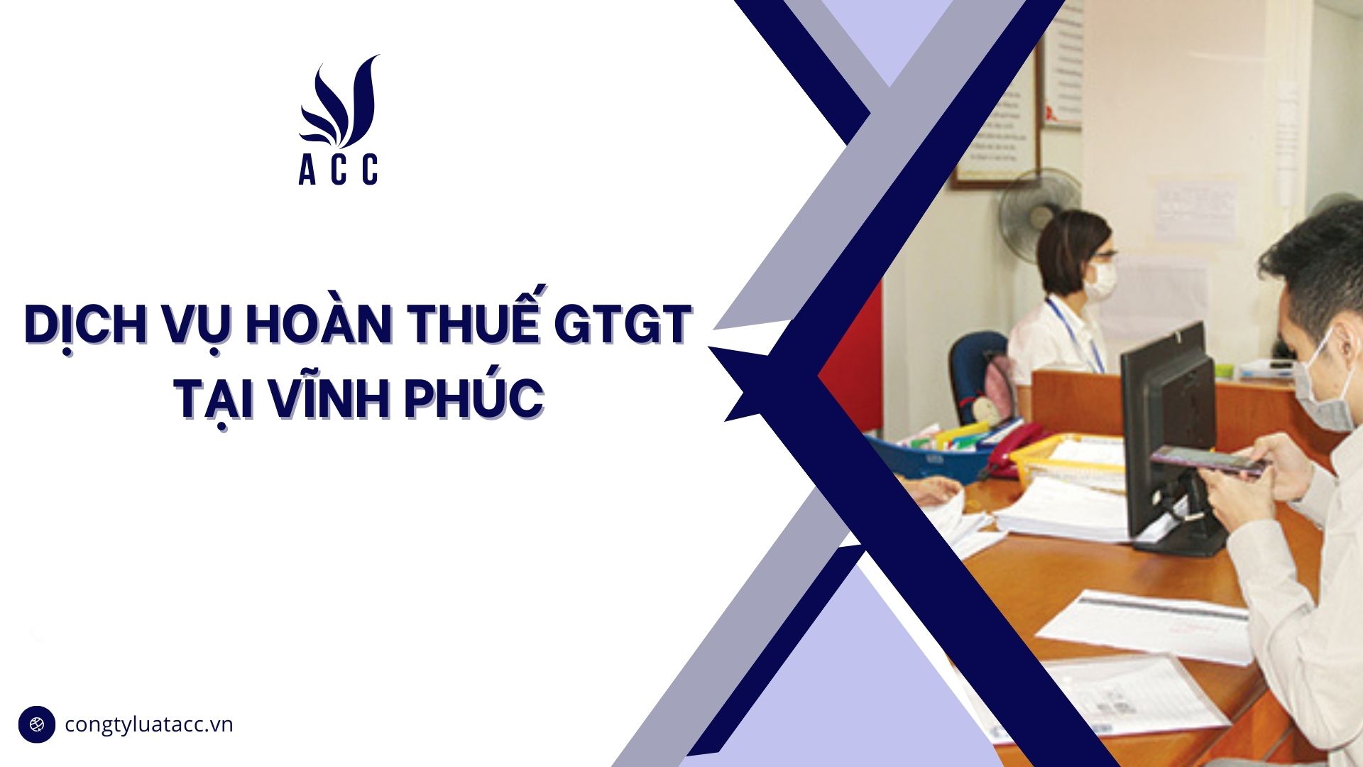 Dịch vụ hoàn thuế GTGT tại Vĩnh Phúc
