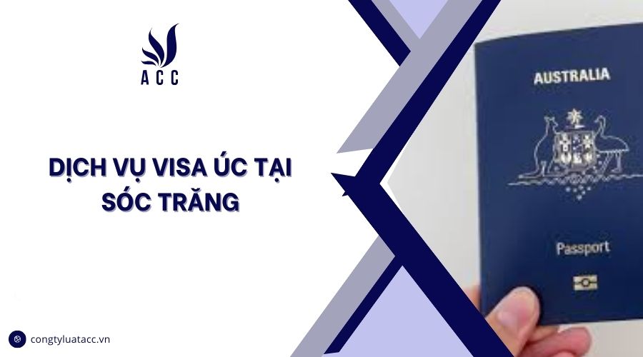 Dịch vụ visa Úc tại Sóc Trăng
