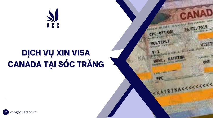 Dịch vụ xin visa Canada tại Sóc Trăng