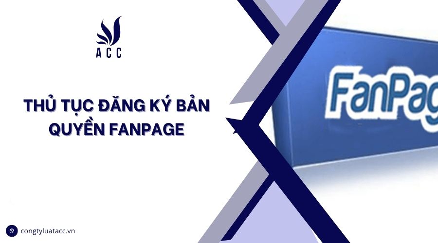 Thủ tục đăng ký bản quyền fanpage