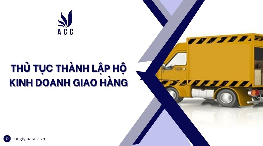Thủ tục thành lập hộ kinh doanh giao hàng