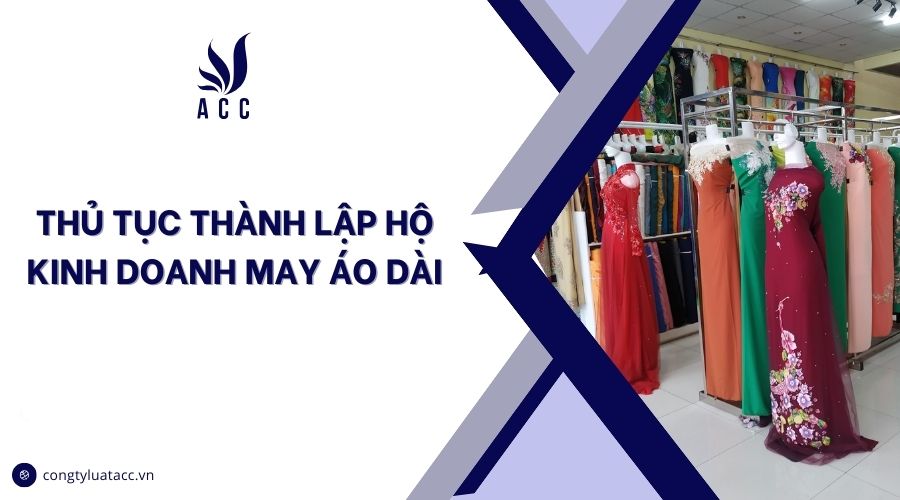 Thủ tục thành lập hộ kinh doanh may áo dài