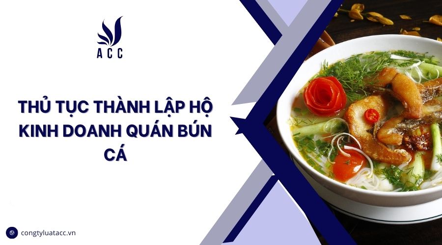 Thủ tục thành lập hộ kinh doanh quán bún cá