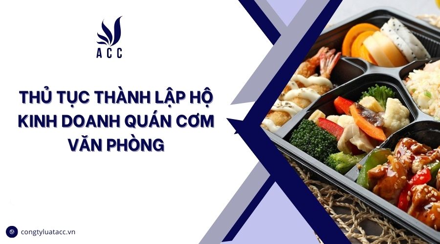Thủ tục thành lập hộ kinh doanh quán cơm văn phòng