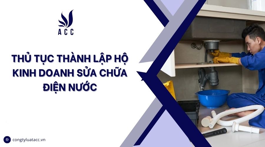 Thủ tục thành lập hộ kinh doanh sửa chữa điện nước