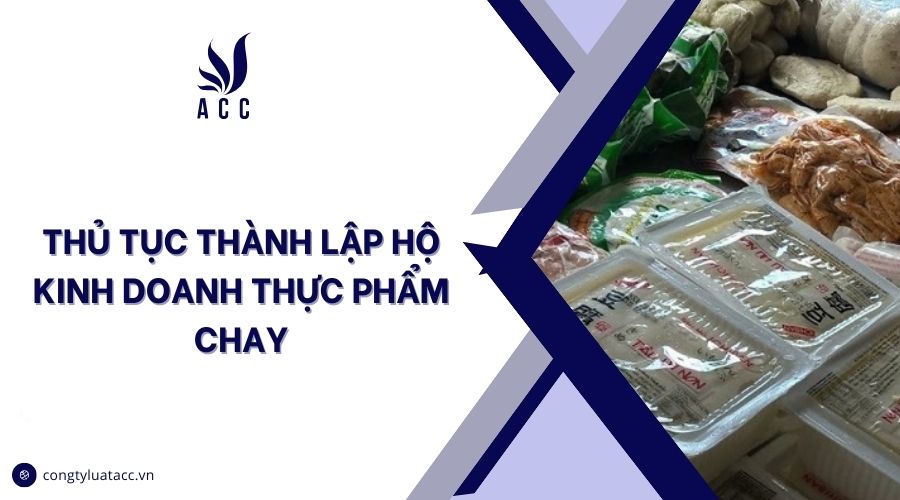 Thủ tục thành lập hộ kinh doanh thực phẩm chay