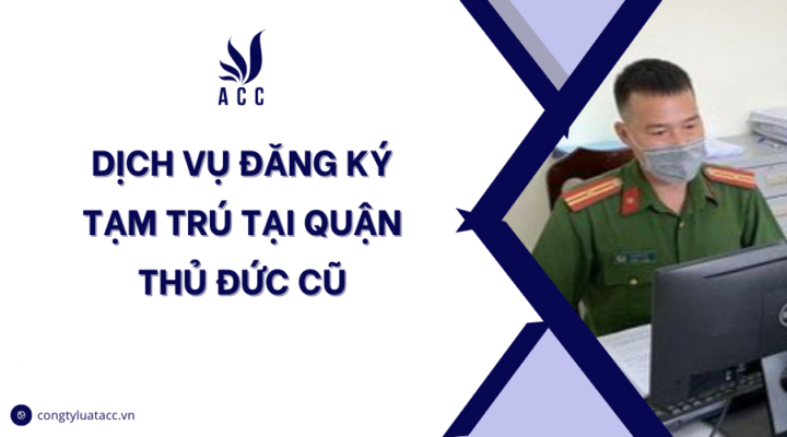 Dịch vụ đăng ký tạm trú tại thành phố Thủ Đức cũ