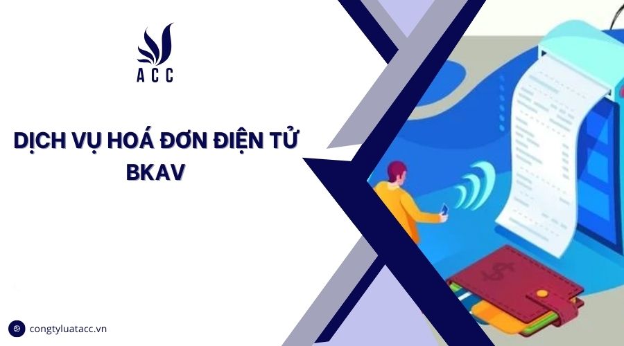 Dịch vụ hoá đơn điện tử bkav