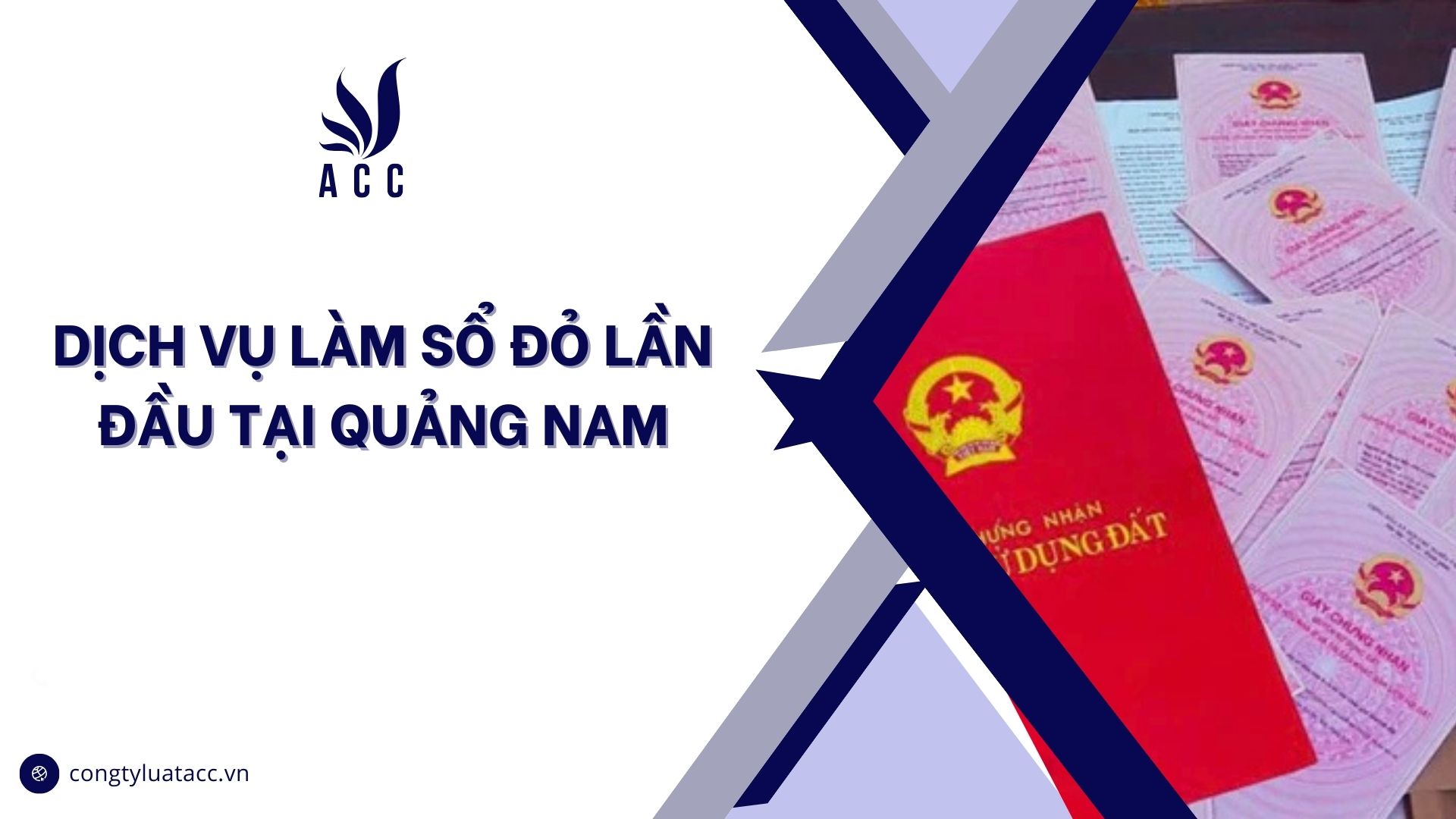Dịch vụ làm sổ đỏ lần đầu tại Quảng Nam
